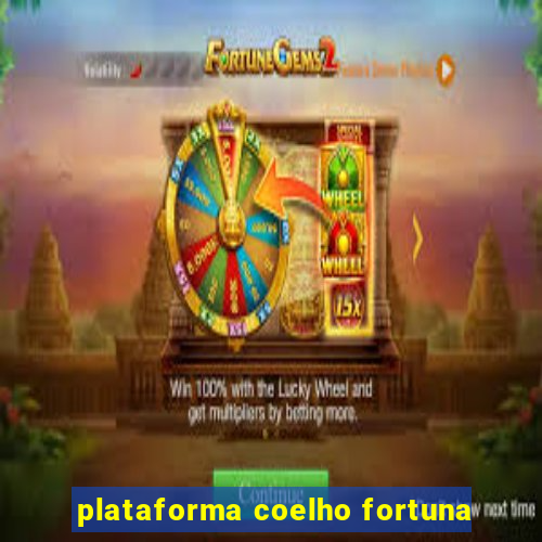 plataforma coelho fortuna